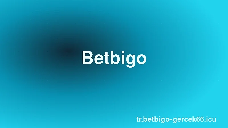 Betbigo